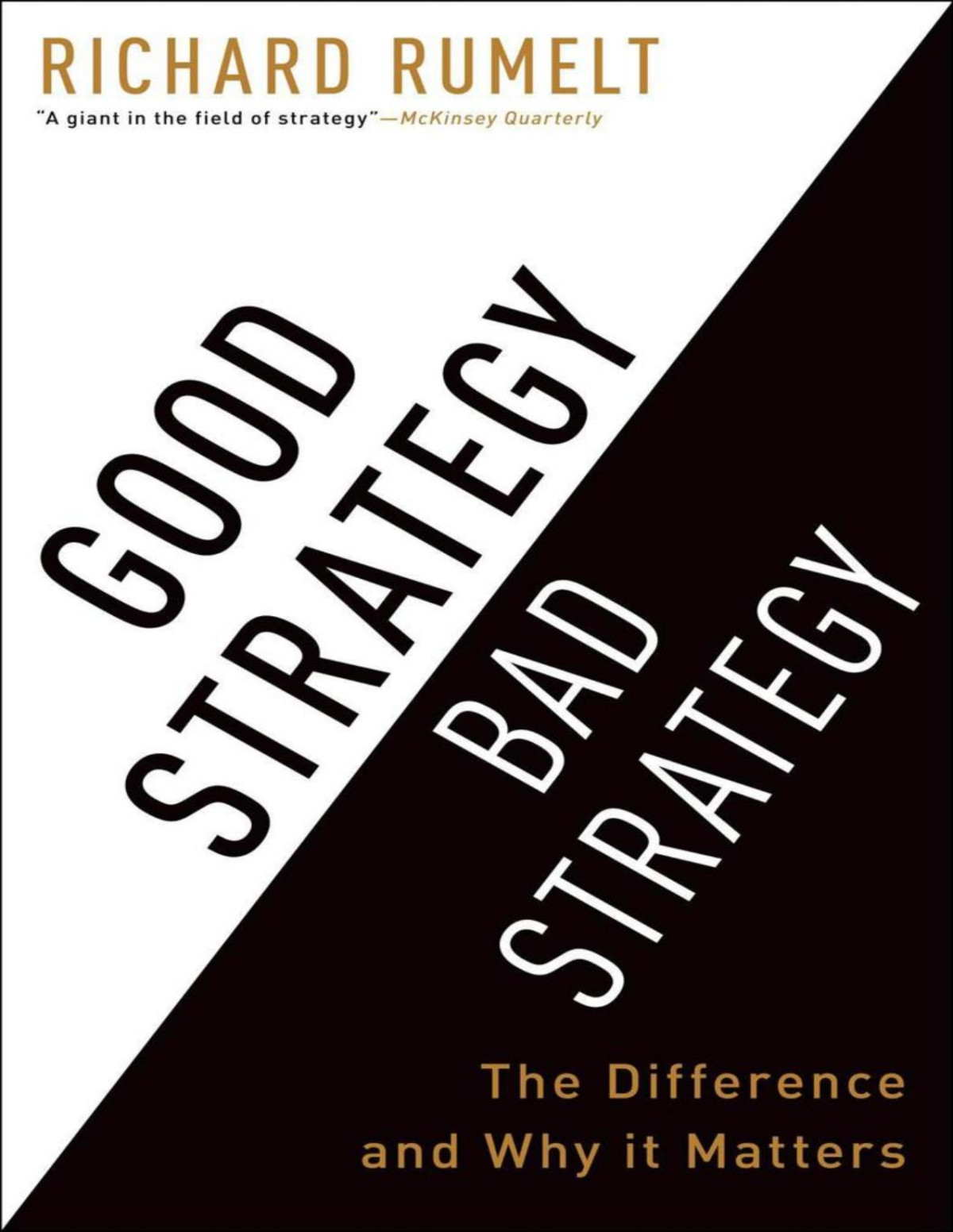 Good Strategybad Strategy Rumelt Richard