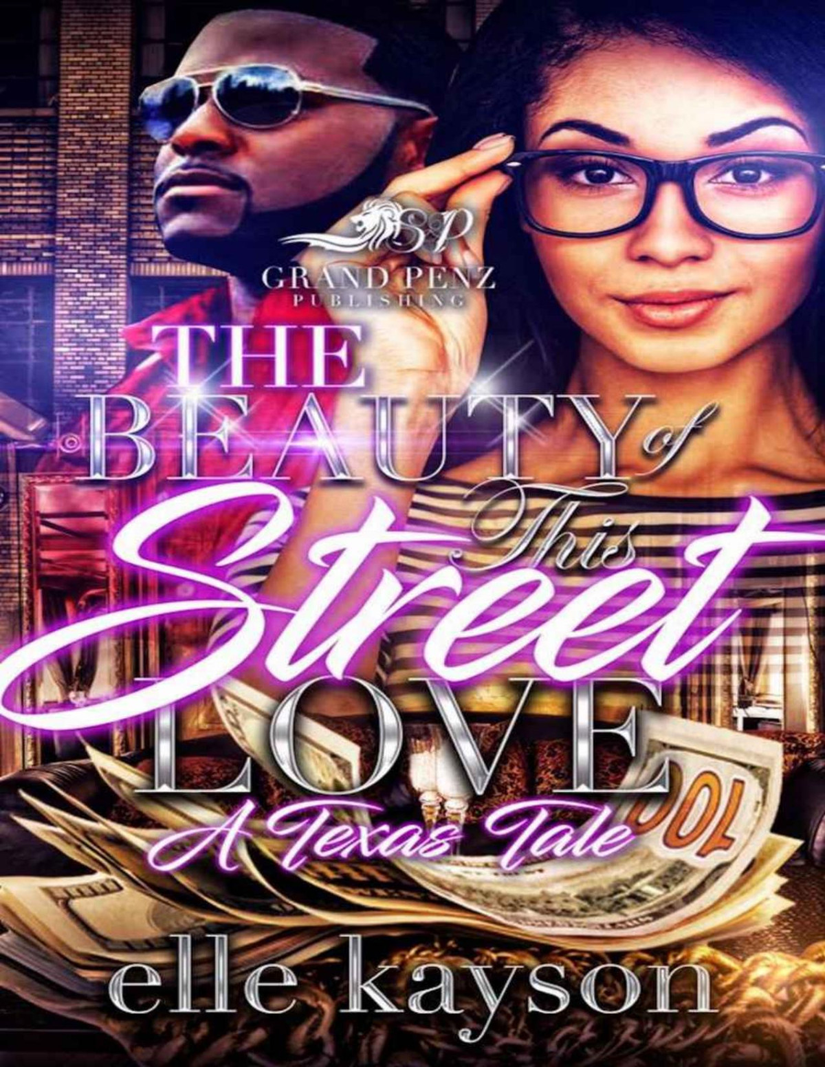 The Beauty Of This Street Love A Texas Tale Elle Kayson