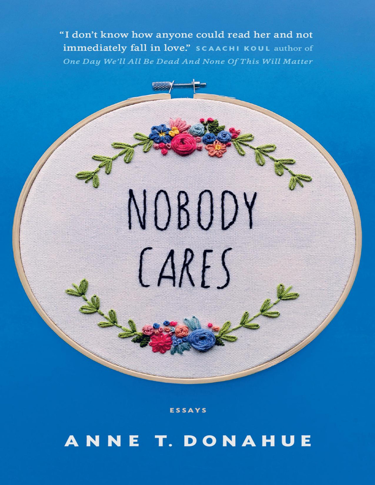 Nobody Cares Anne T Donahue