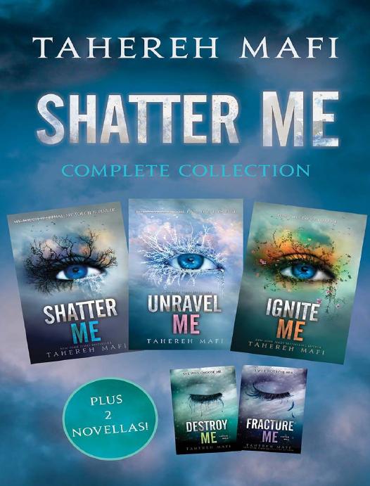 Shatter Me Complete Collection Tahereh Mafi