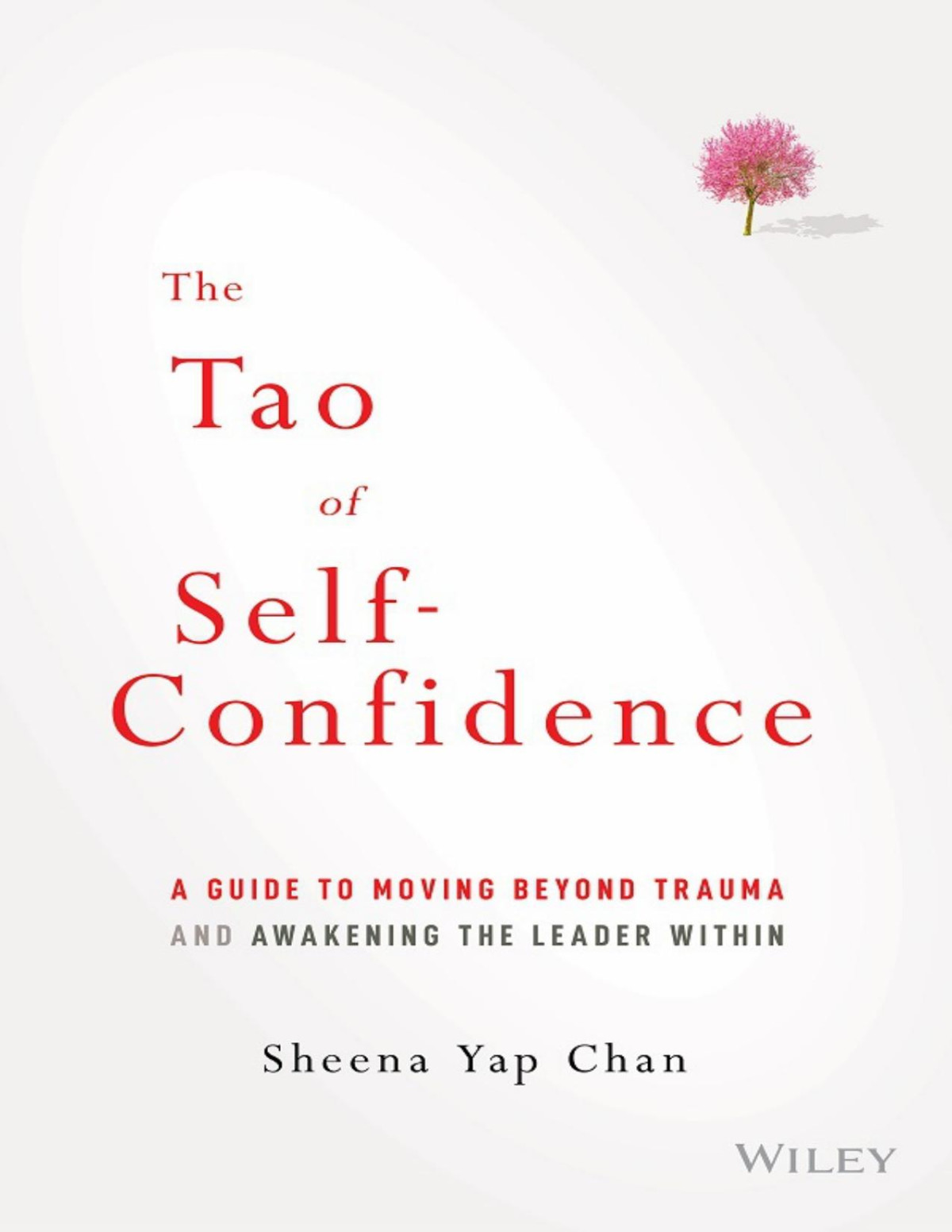 The Tao Of Selfconfidence Sheena Yap Chan