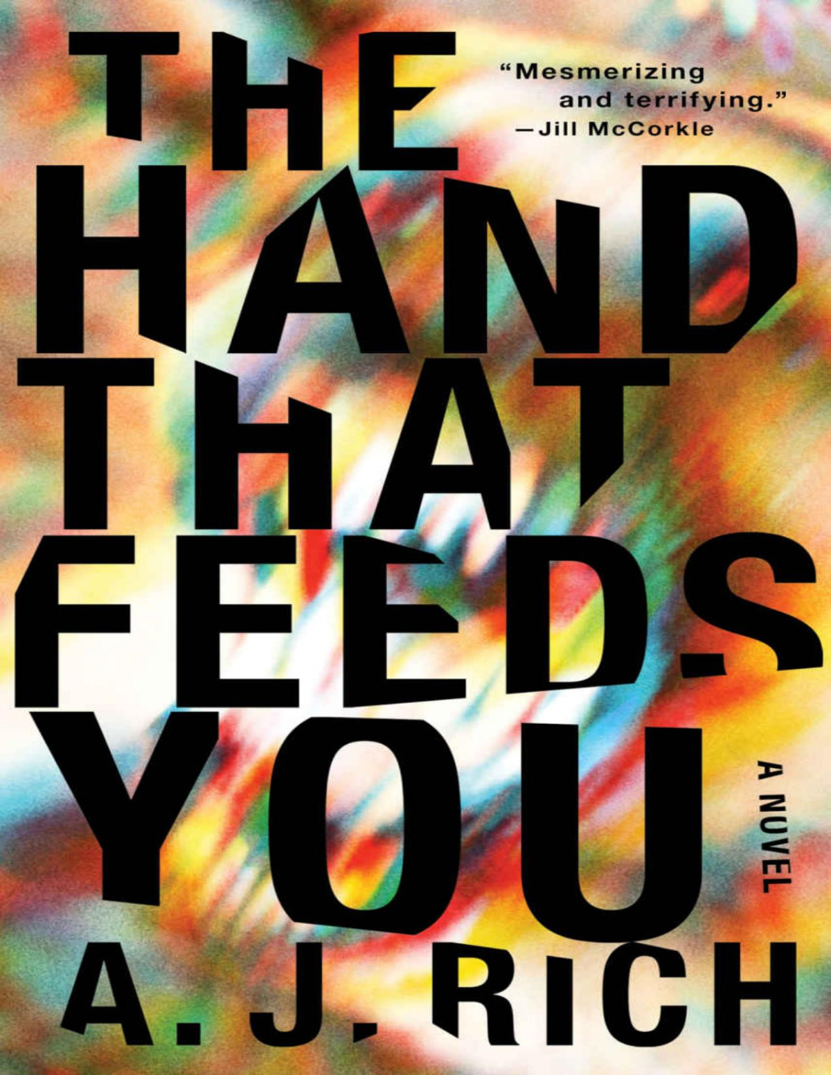 The Hand That Feeds You Rich Aj
