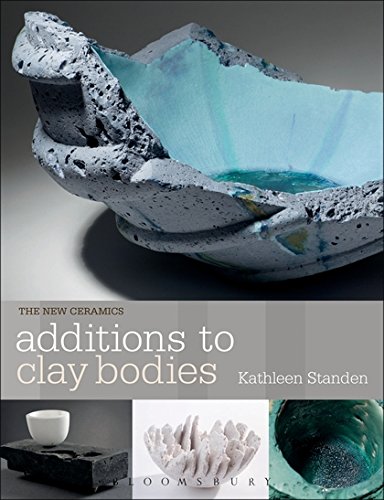 Additions To Clay Bodies Kathleen Standen