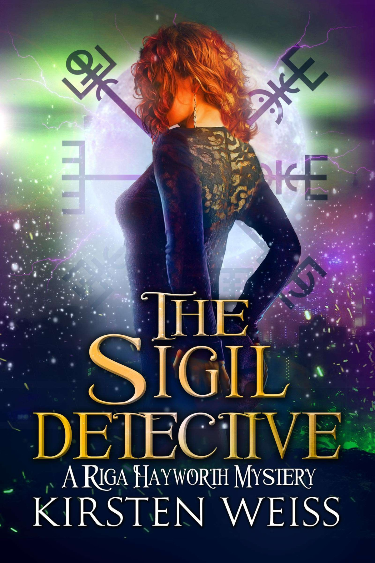 The Sigil Detective A Riga Hayworth Short Mystery Kirsten Weiss