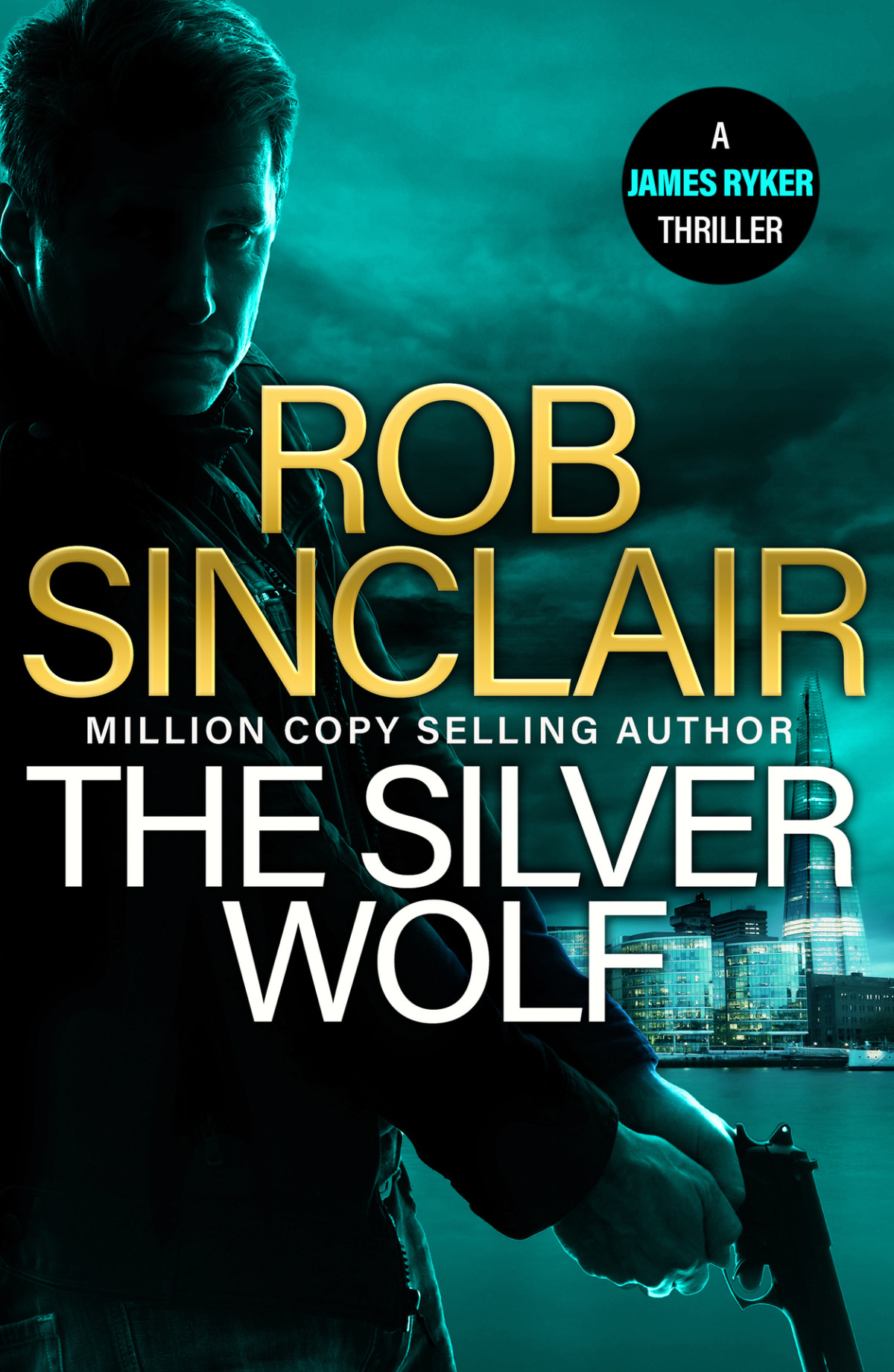The Silver Wolf The James Ryker Series Rob Sinclair