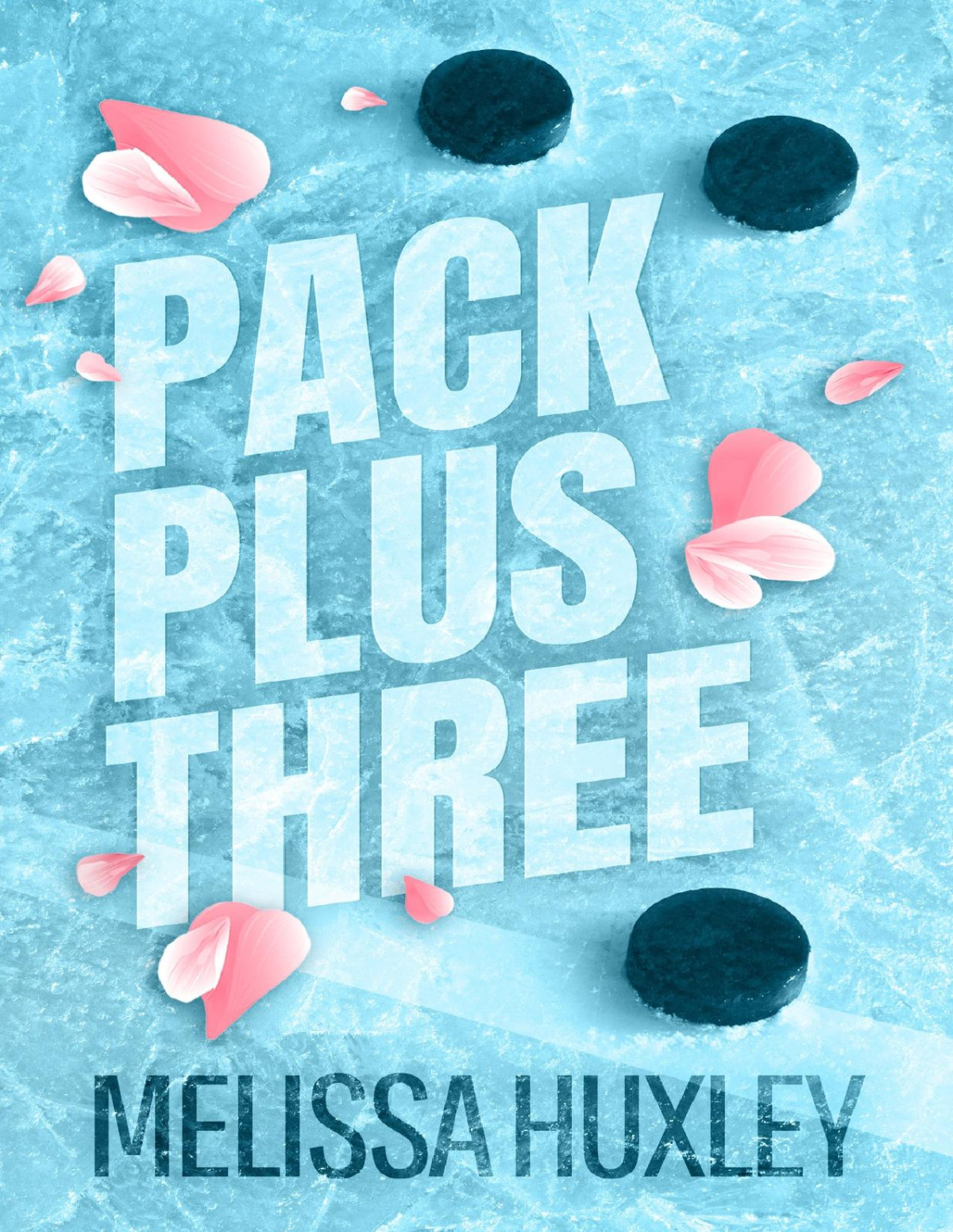 Pack Plus Three Pucking Pregnant Book 1 1st Edition Melissa Huxley