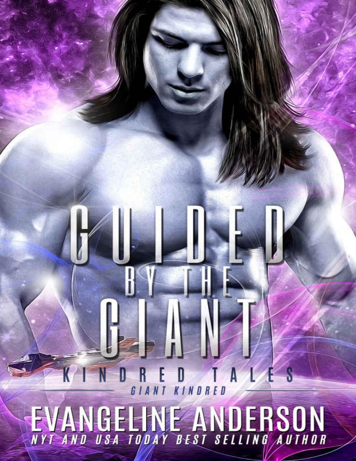 Guided By The Giant A Kindred Tales Novel Evangeline Anderson