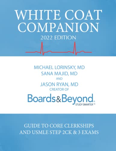 White Coat Companion 2022 Edition Dec 28 2021 Lorinsky Michael K