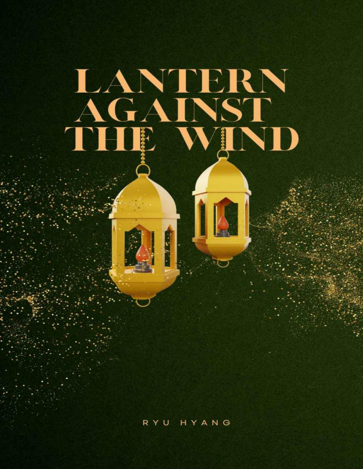 Lantern Against The Wind 1 Hyang Ryu
