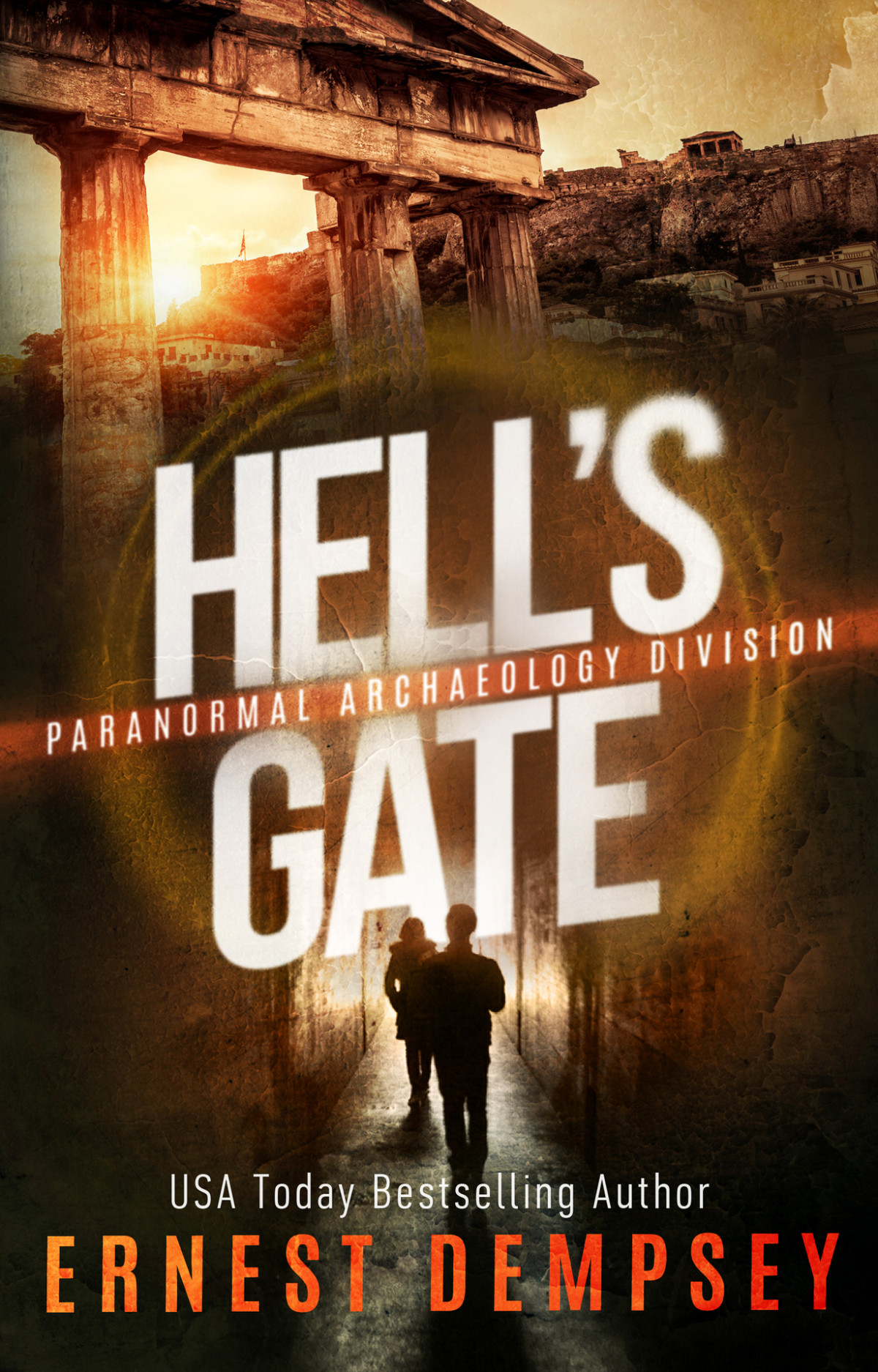 Hells Gate A Paranormal Archaeology Division Thriller Ernest Dempsey