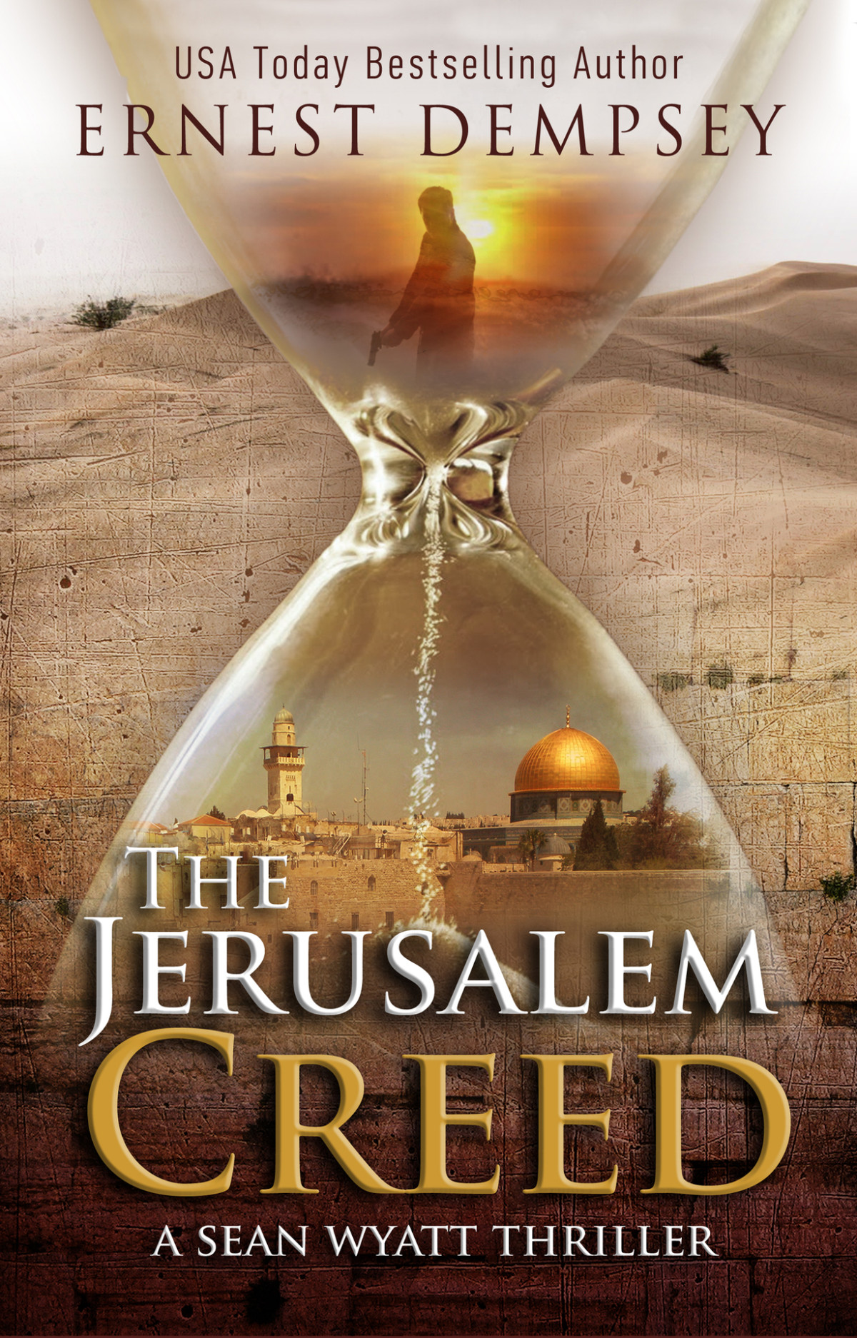 The Jerusalem Creed A Sean Wyatt Archaeological Thriller Sean Wyatt Adventure Book 7 Dempsey