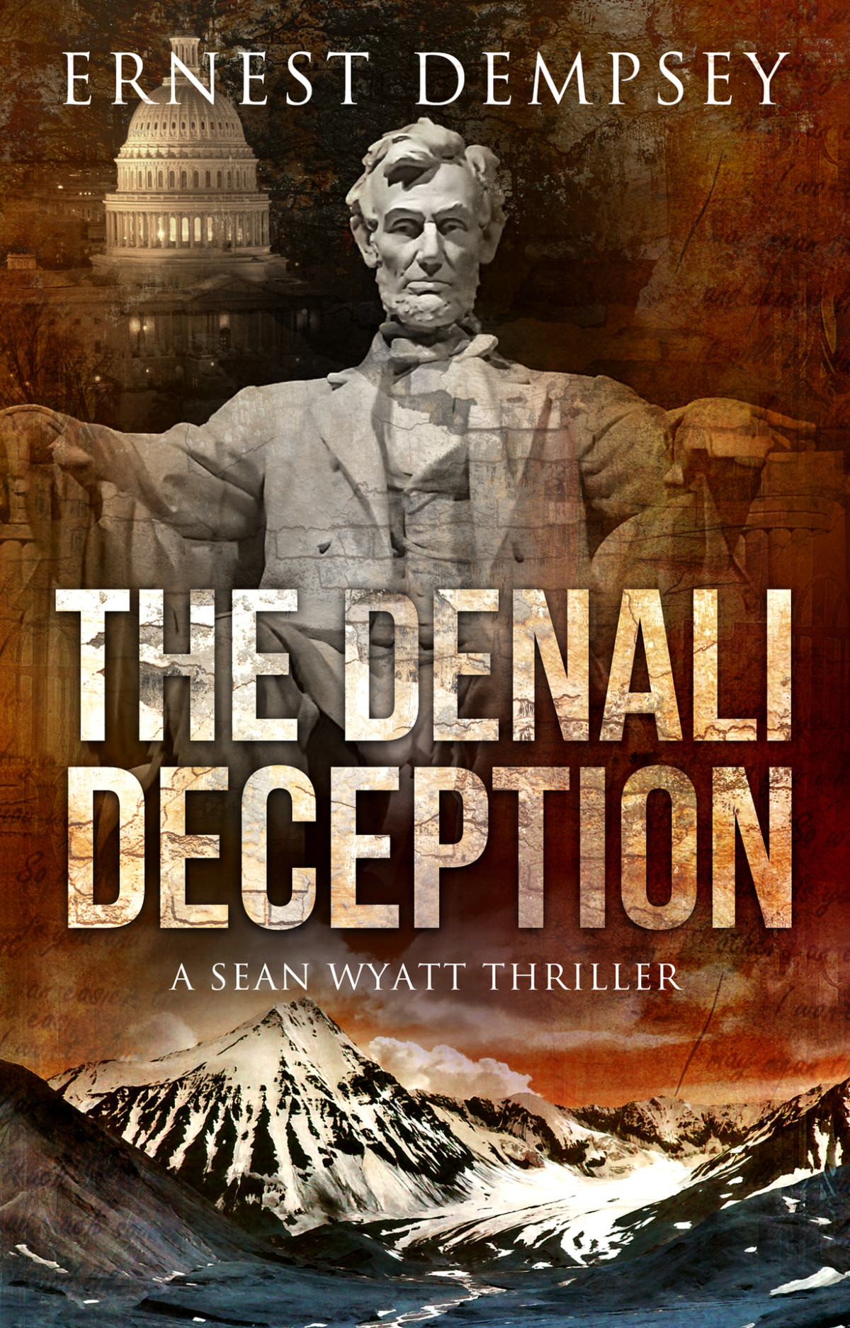 The Denali Deception A Sean Wyatt Archaeological Thriller Sean Wyatt Adventure Book 12 Dempsey