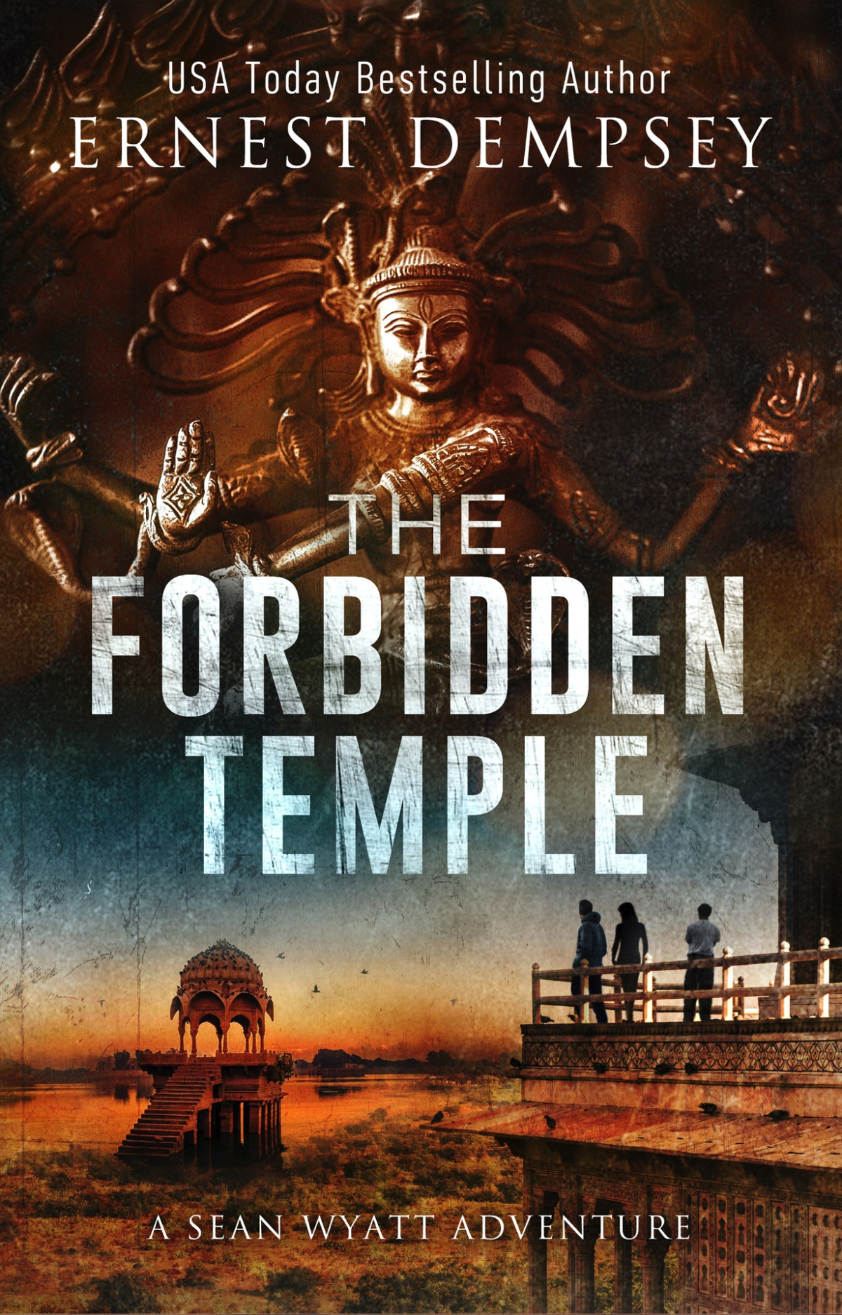 The Forbidden Temple A Sean Wyatt Archaeological Thriller Sean Wyatt Adventure Book 16 Dempsey