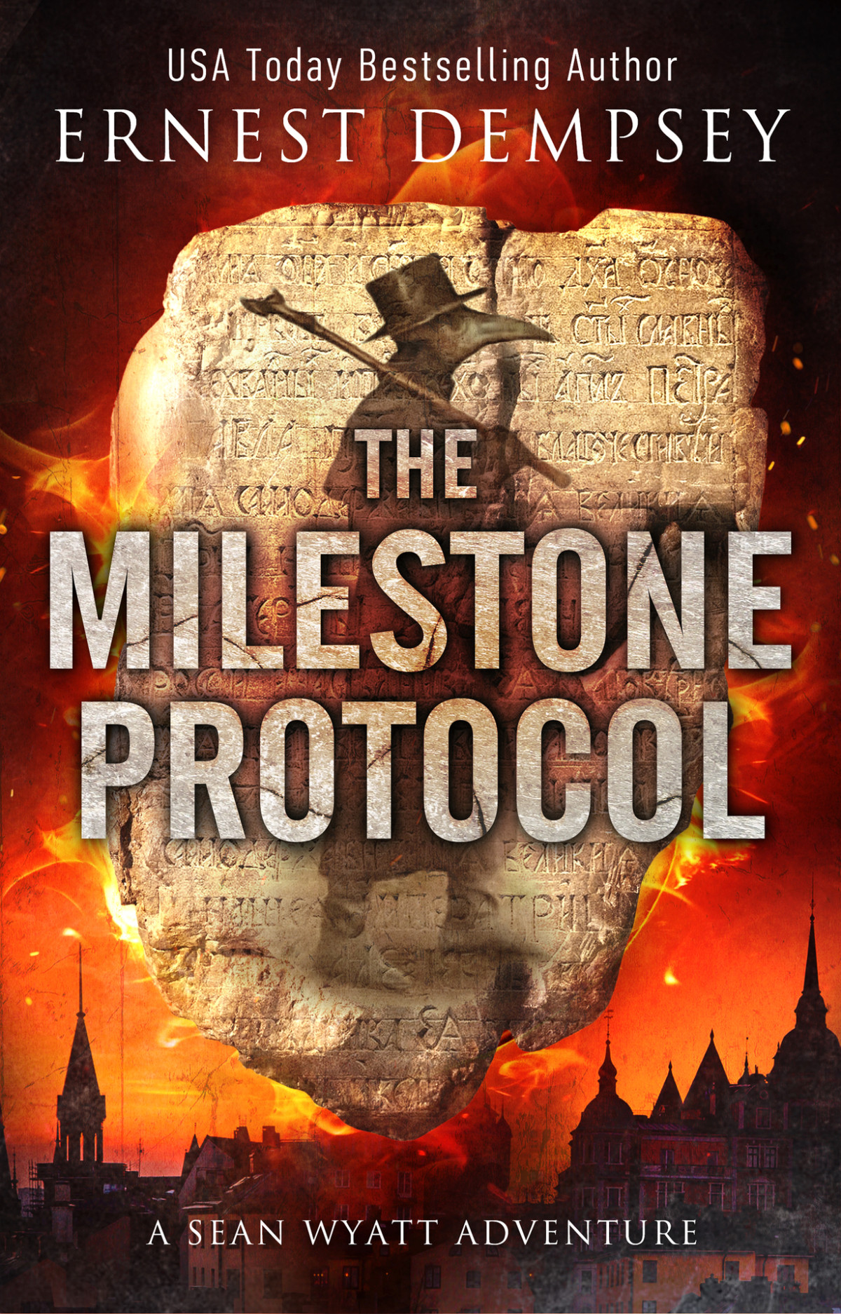 The Milestone Protocol A Sean Wyatt Archaeological Thriller Sean Wyatt Adventure Book 20 Dempsey
