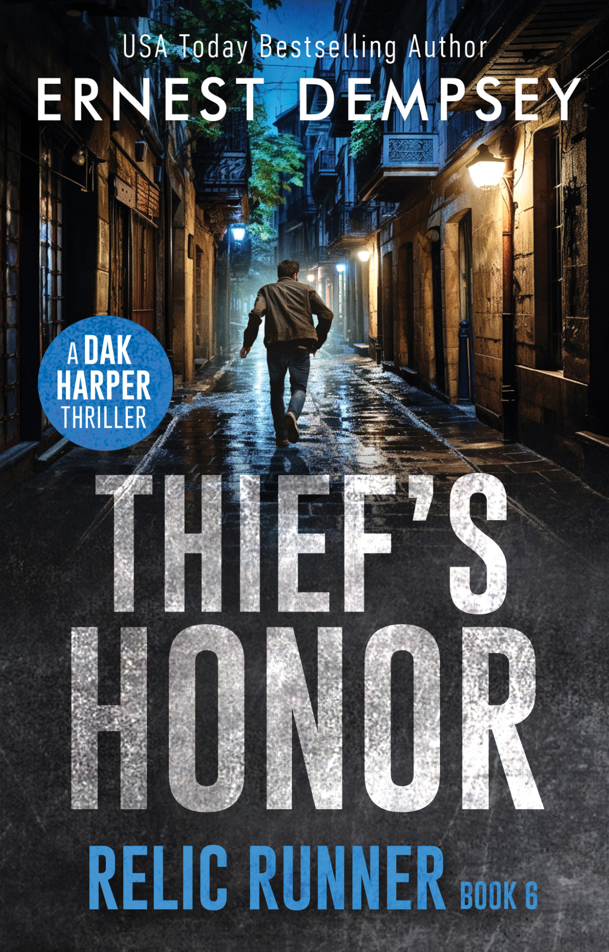 Thiefs Honor A Dak Harper Action Thriller The Relic Runner Book 6 Dempsey