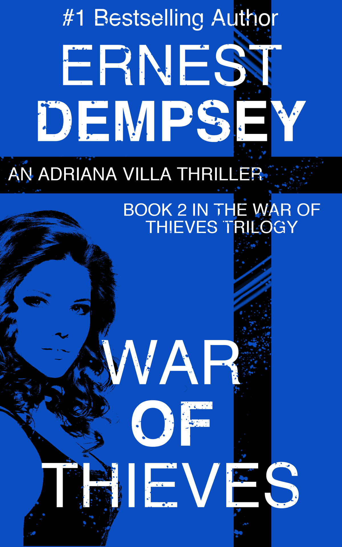 War Of Thieves An Adriana Villa Thriller Book 2 Dempsey Ernest