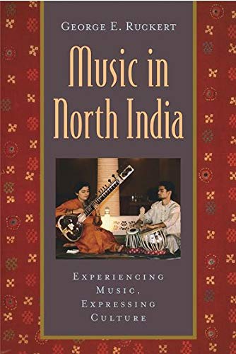 Music In North India Experiencing Music Expressing Culture Global Music Series Papcom Ruckert