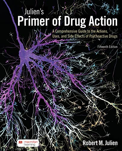 Juliens Primer Of Drug Action Fifteenth Robert M Julien Claire D Advokat