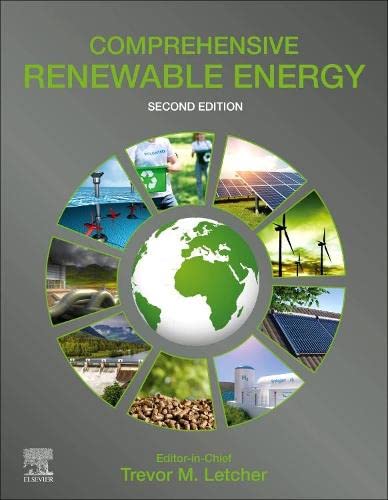 Comprehensive Renewable Energy Vol 1 9 2nd Edition 2nd Edition Trevor Letcher Editor