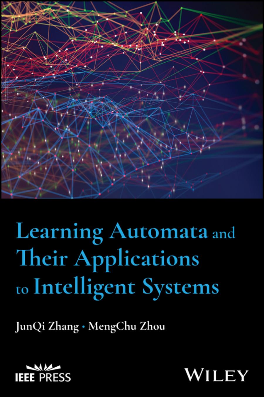 Learning Automata And Their Applications To Intelligent Systems Zhang