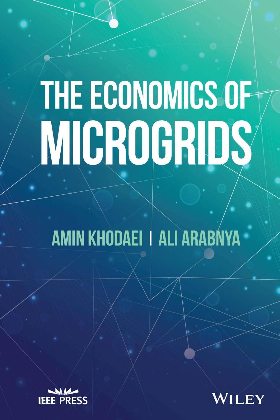 The Economics Of Microgrids Khodaei Aminarabnya Ali