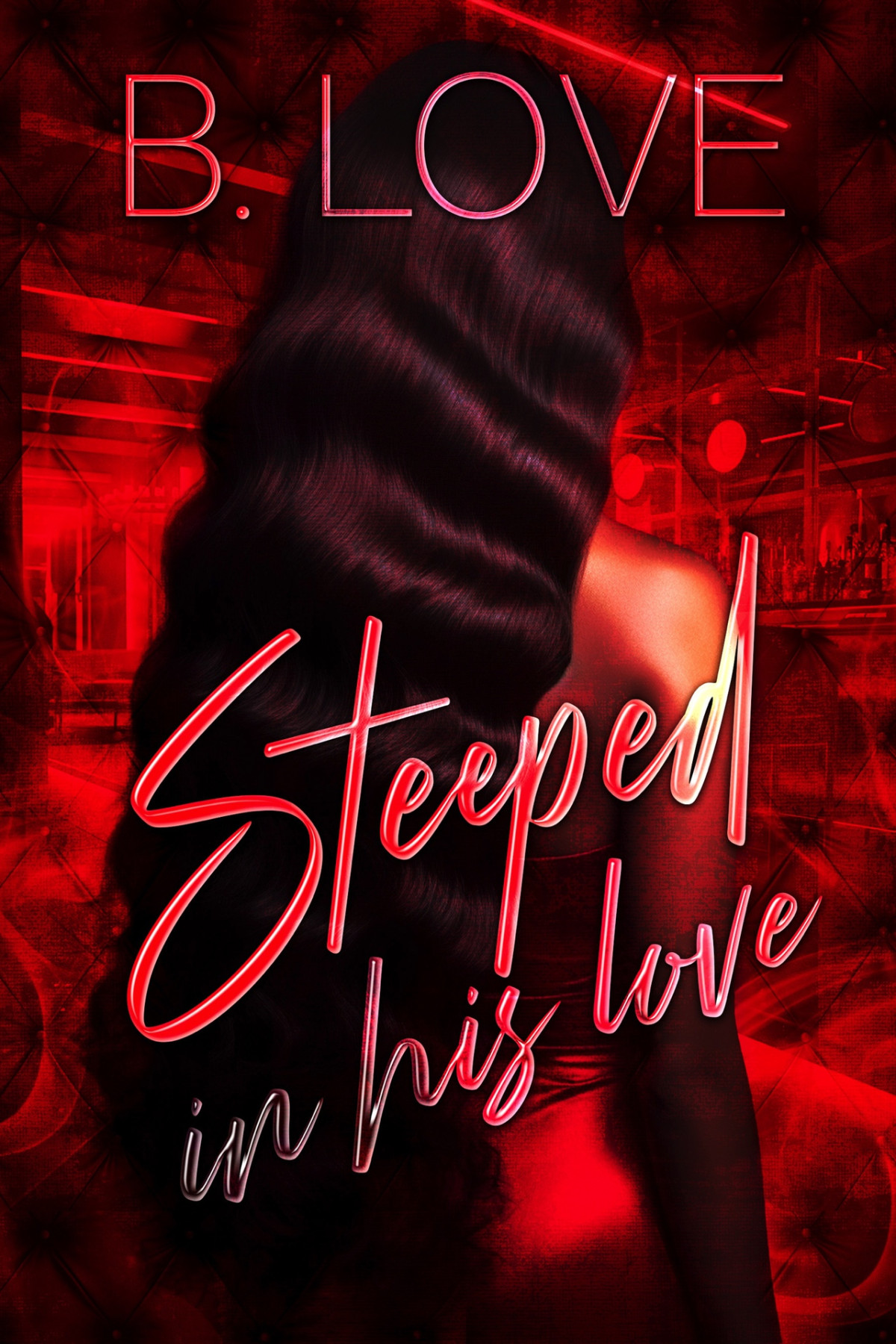 Steeped In His Love A Novella Love B