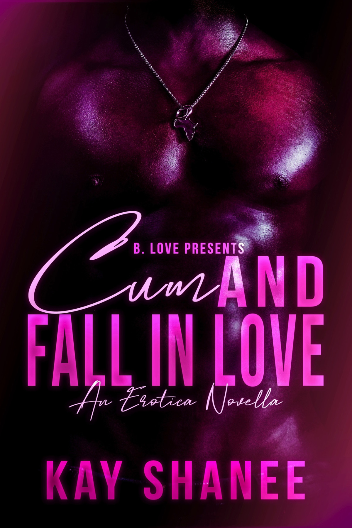 Cum And Fall In Love An Erotic Novella Shanee Kay