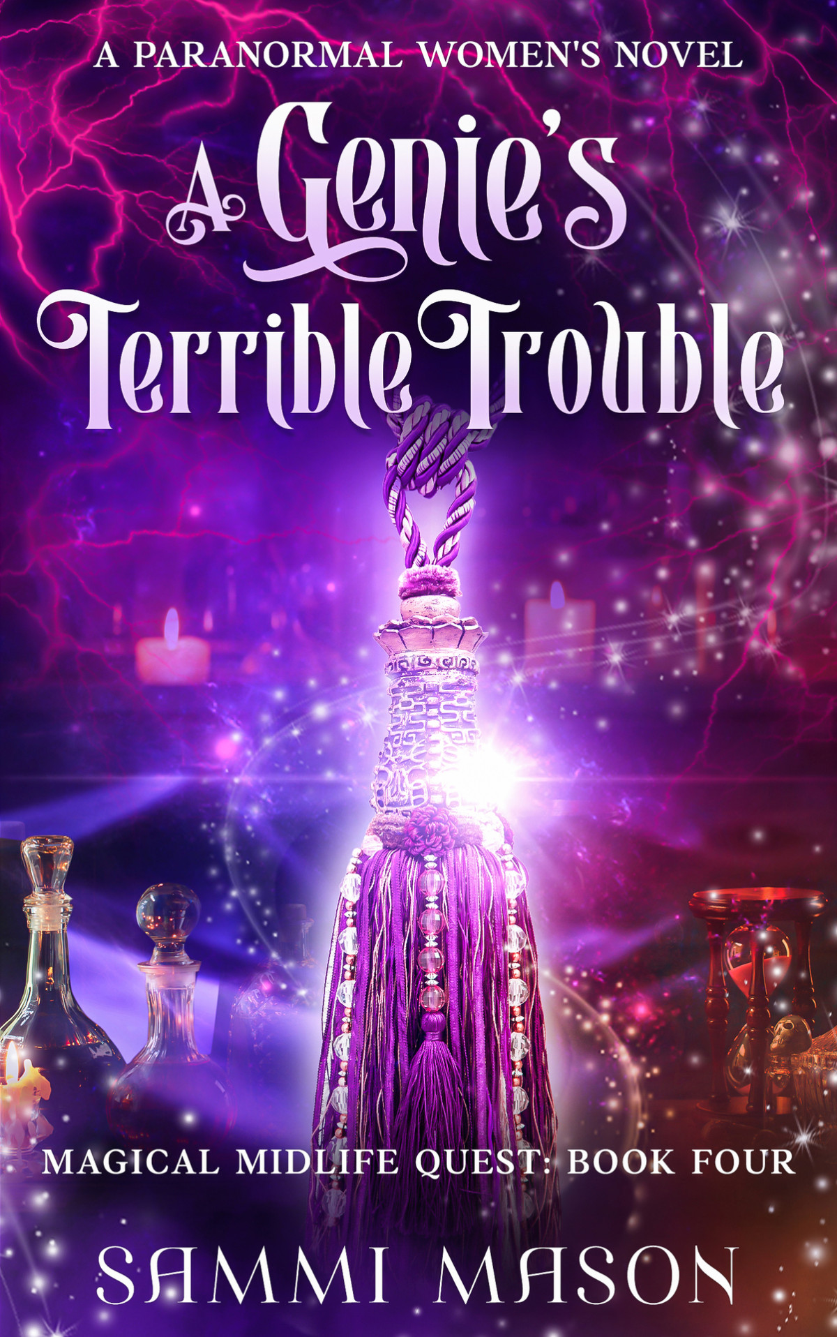 A Genies Terrible Trouble A Paranormal Womens Fiction Novel Magical Midlife Quest Book 4 Sammi Mason