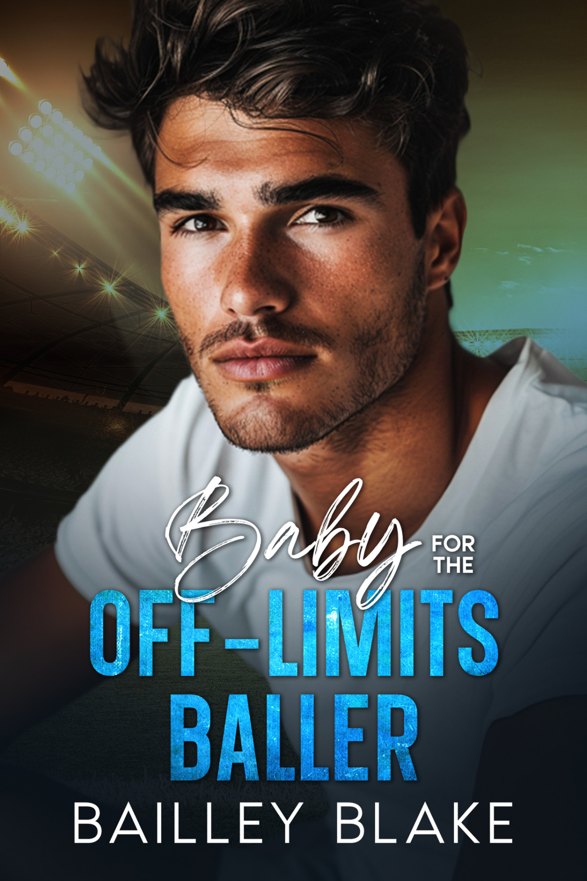 Baby For The Offlimits Baller An Opposites Attract Age Gap Basketball Romance Las Vegas Lights Bailley Blake