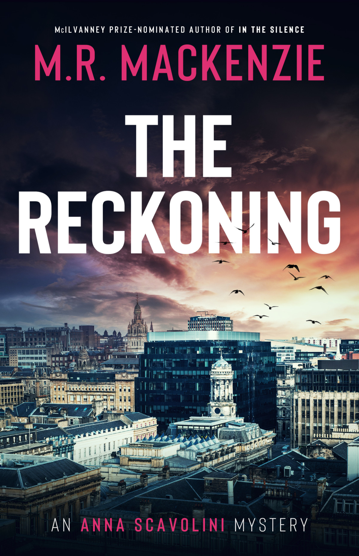 The Reckoning A Gripping Crime Mystery Anna Scavolini Mysteries Book 5 Mr Mackenzie
