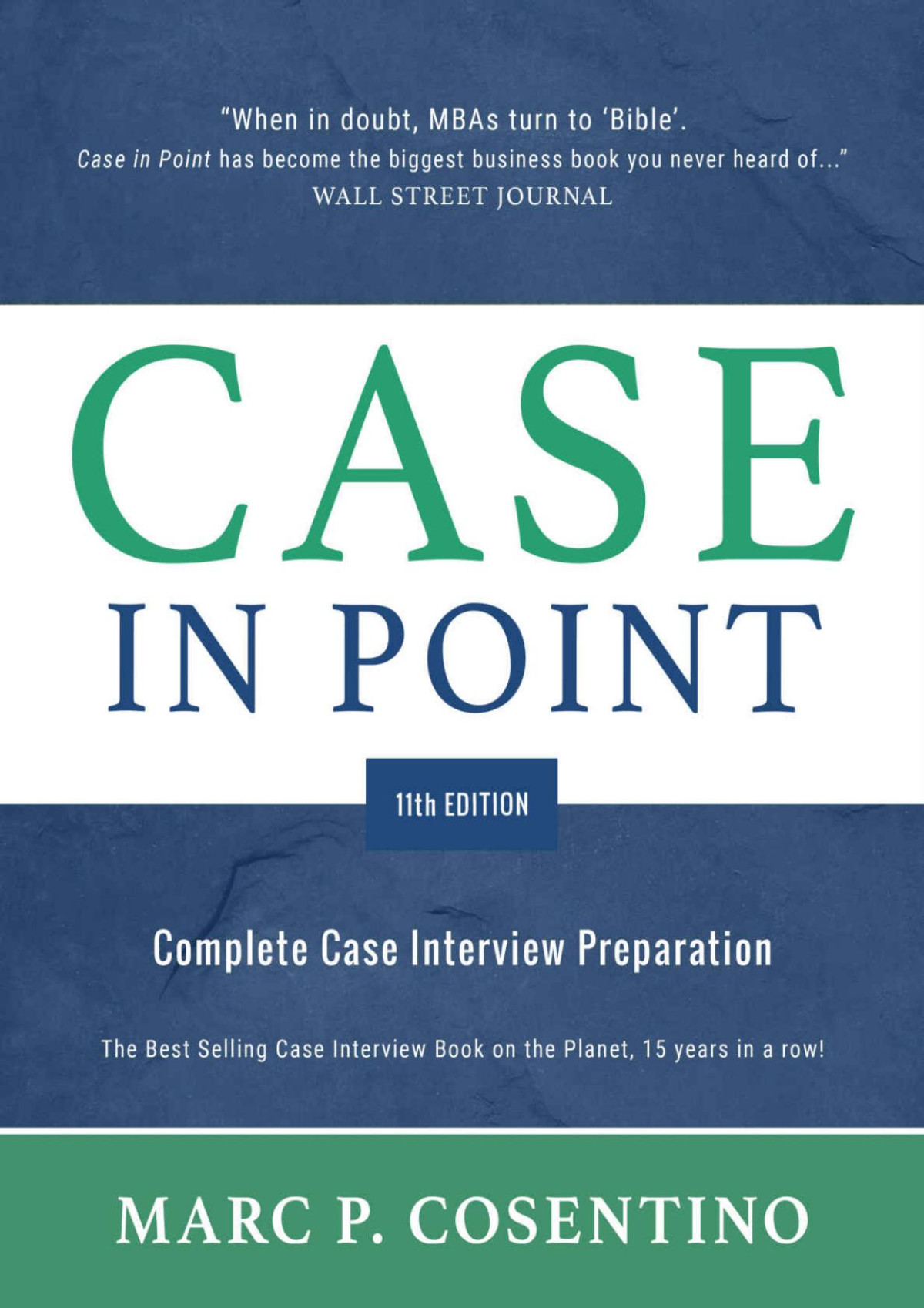 Case In Point 11 Complete Case Interview Preparation Marc Cosentino