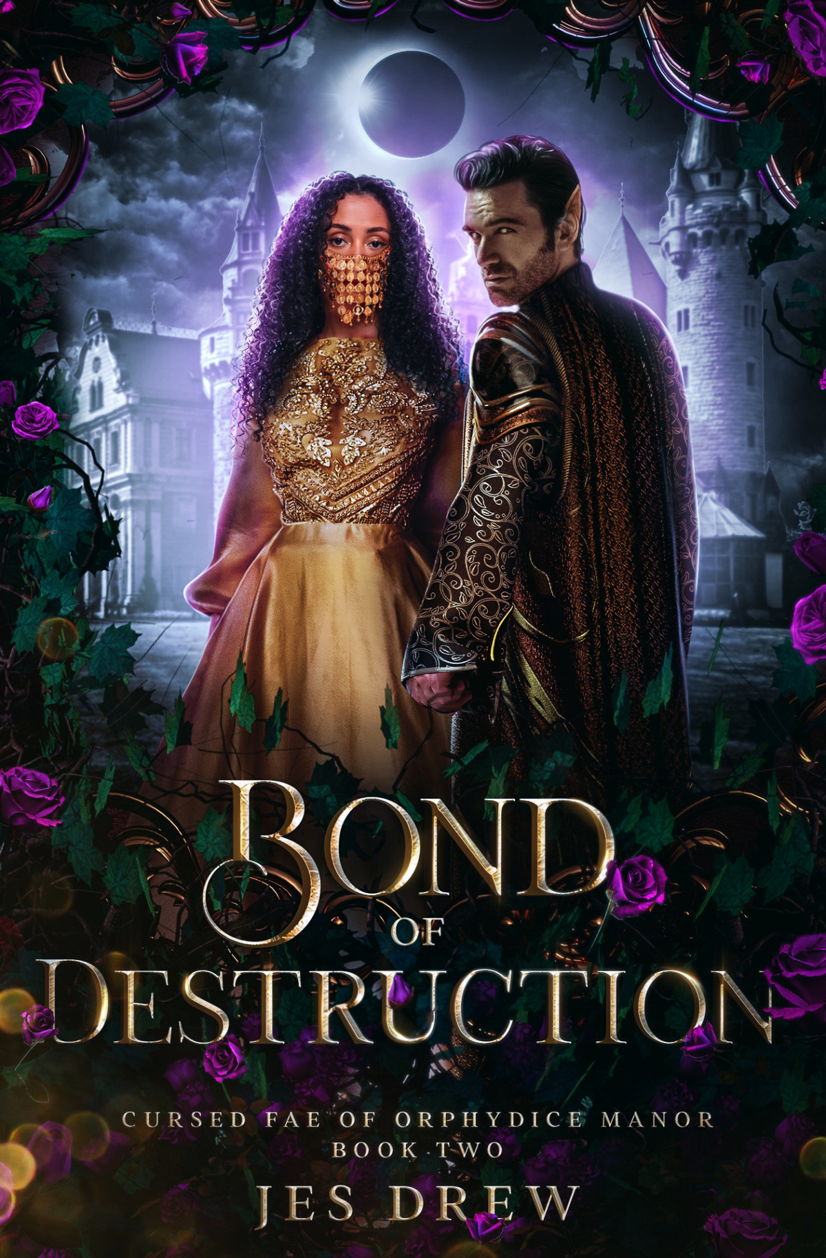 Bond Of Destruction A Gothic Fae Romance Cursed Fae Of Orphydice Manor Book 2 Drew