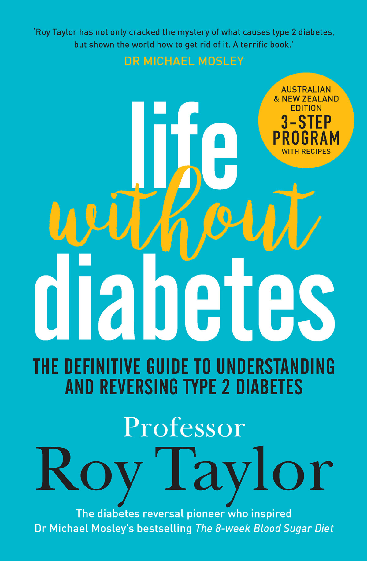 Life Without Diabetes Roy Taylor