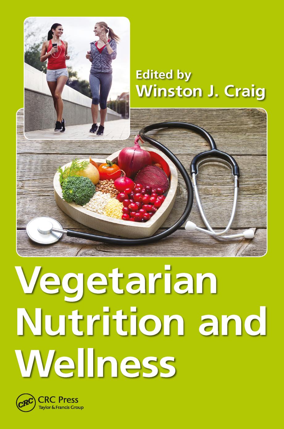 Vegetarian Nutrition And Wellness Taylor Francis Group