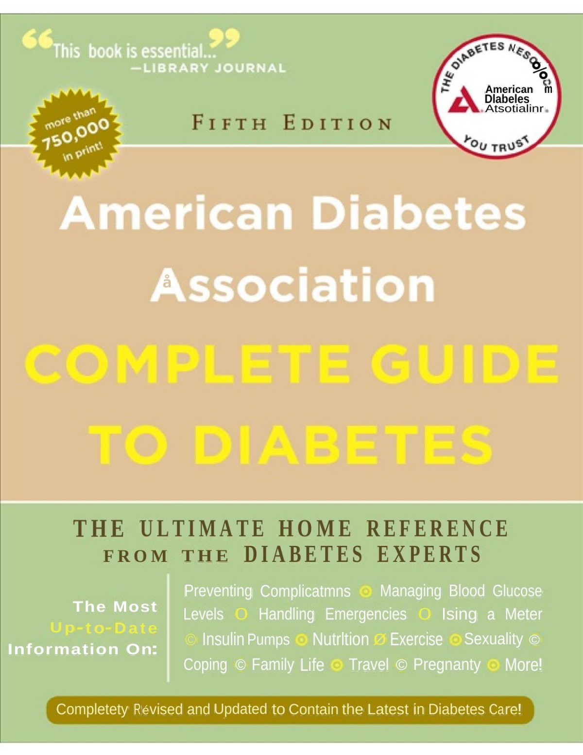 American Diabetes Association Complete Guide To Diabetes The Ultimate Home Reference From The Diabetes Experts June 1 20111580403301american Diabetes Association American Diabetes Association