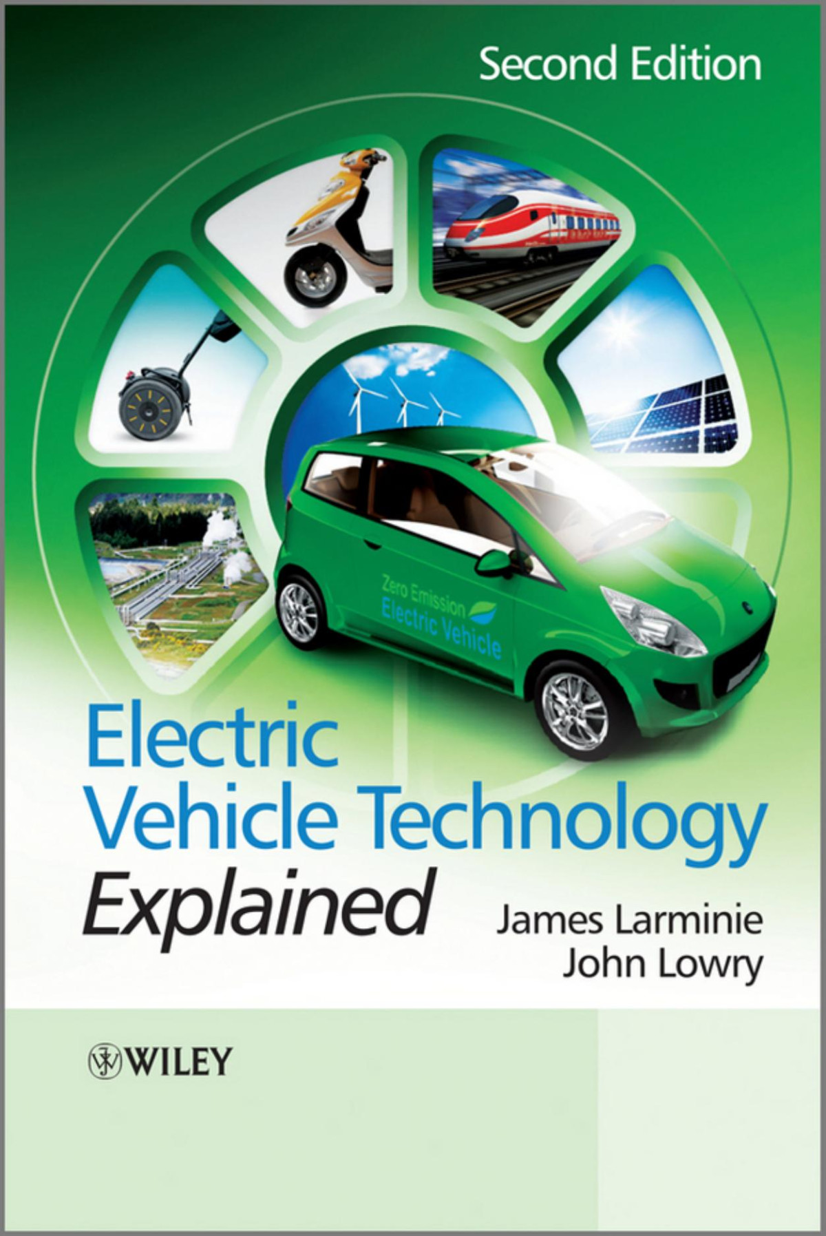 Electric Vehicle Technology Explained James Larminie John Lowry