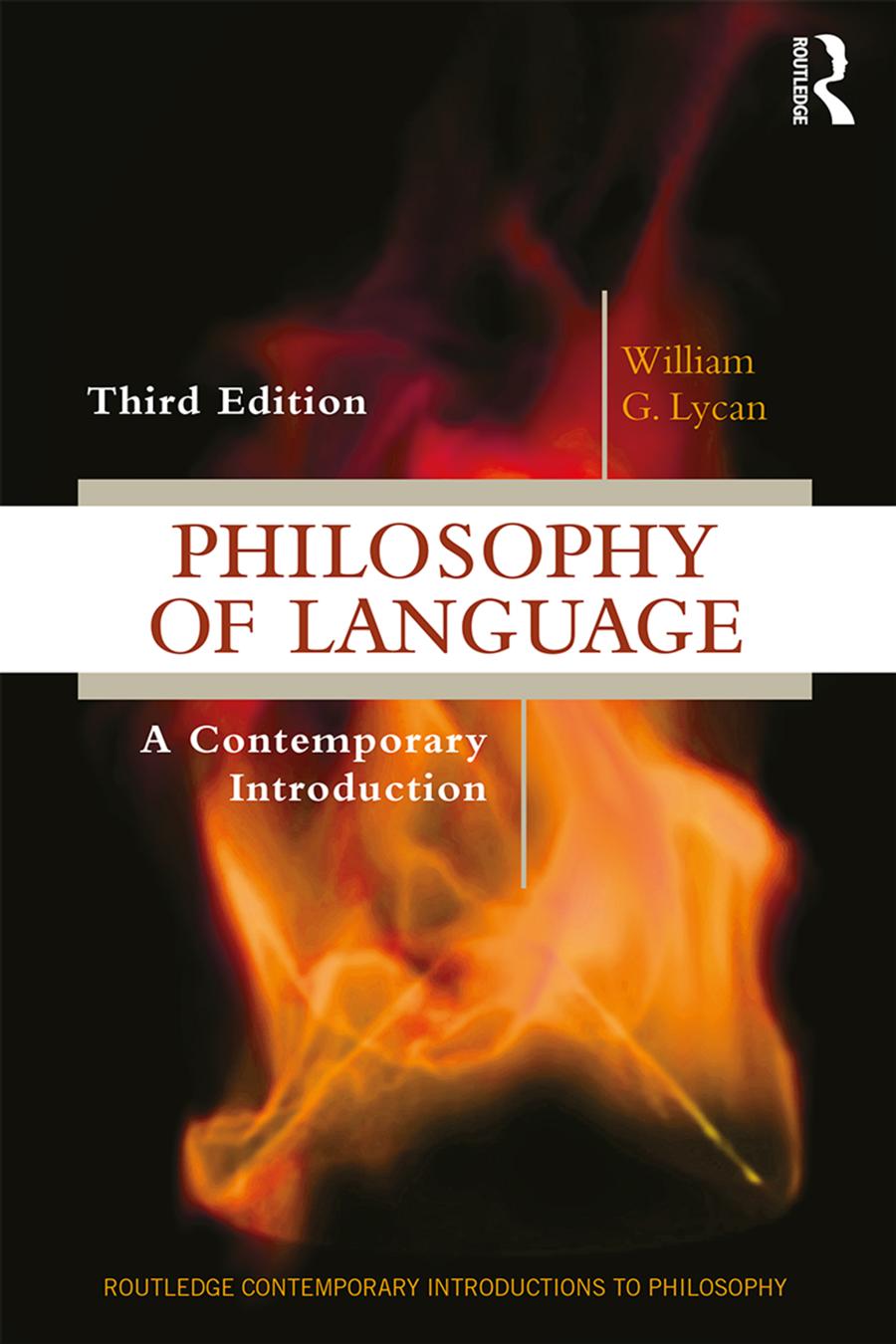 Philosophy Of Language A Contemporary Introduction William G Lycan