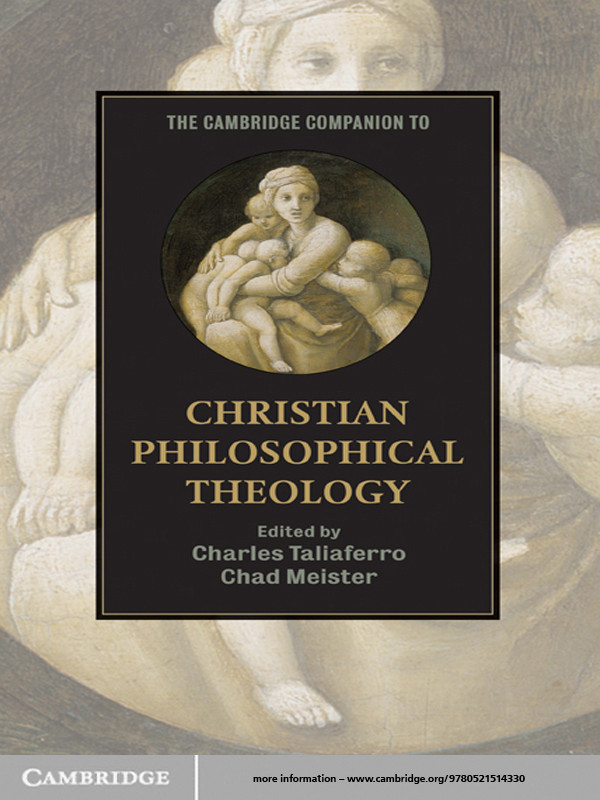 The Cambridge Companion To Christian Philosophical Theology Chad V Meister Charles Taliaferro