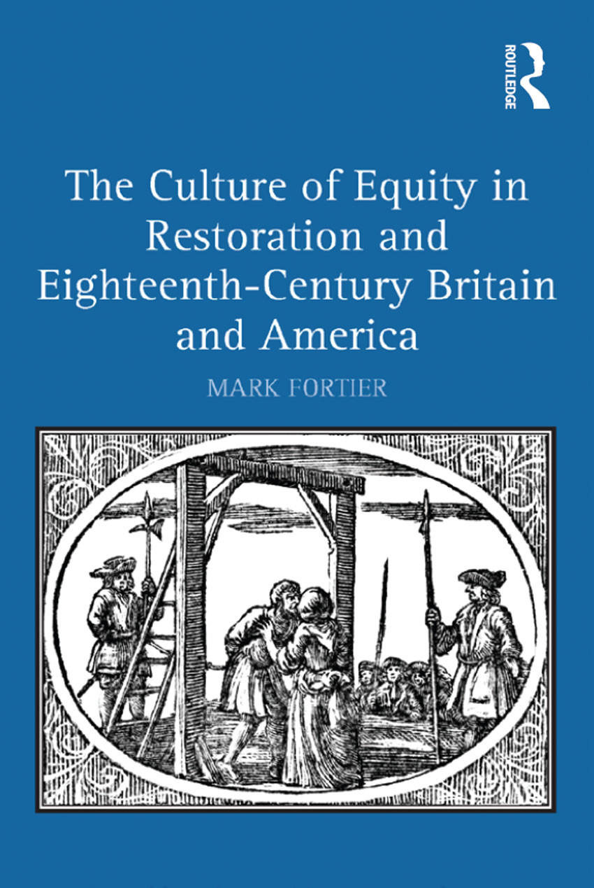 The Culture Of Equity In Restoration And Eighteenthcentury Britain And America Mark Fortier
