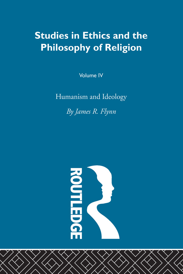 Humanism Ideology James Robert Flynn