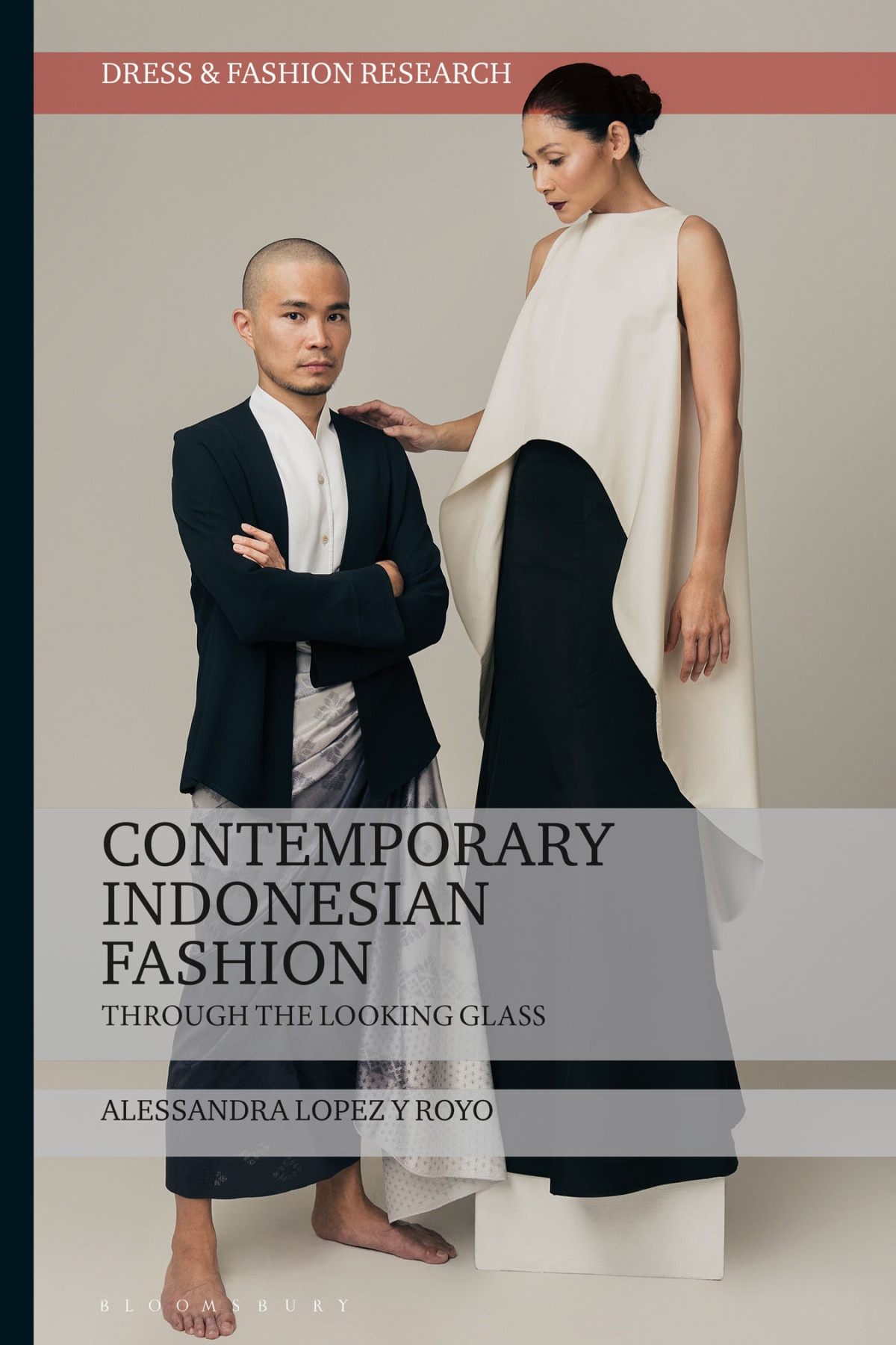Contemporary Indonesian Fashion Through The Looking Glass Alessandra Lopez Y Royo
