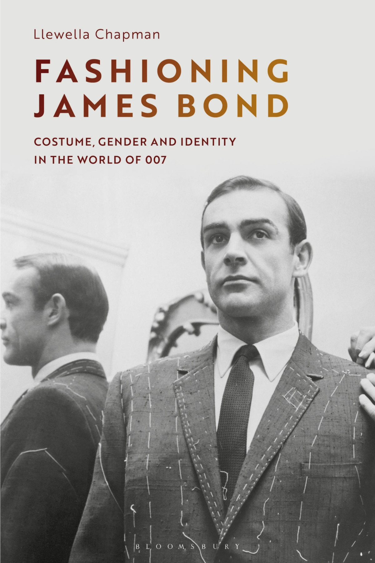 Fashioning James Bond Costume Gender And Identity In The World Of 007 Llewella Chapman
