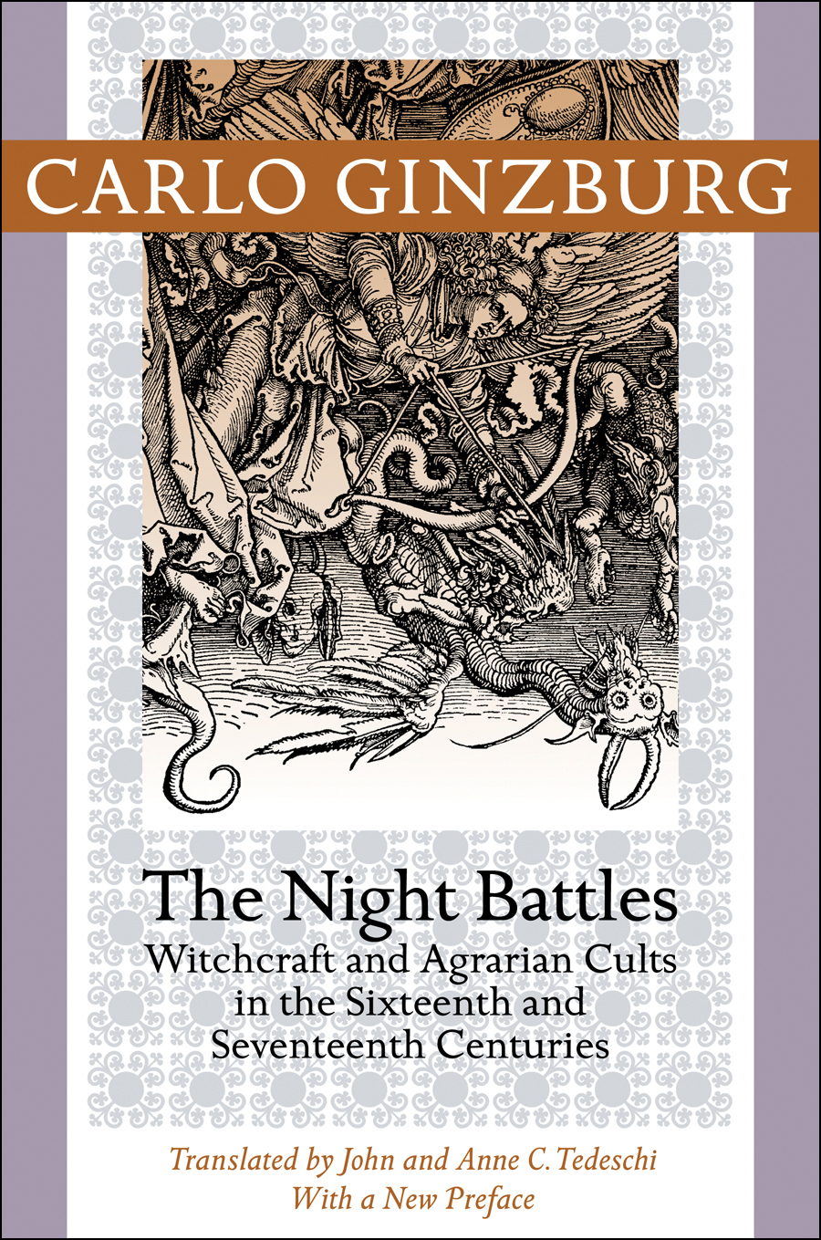 The Night Battles Witchcraft And Agrarian Cults In The Sixteenth And Seventeenth Centuries Carlo Ginzburg