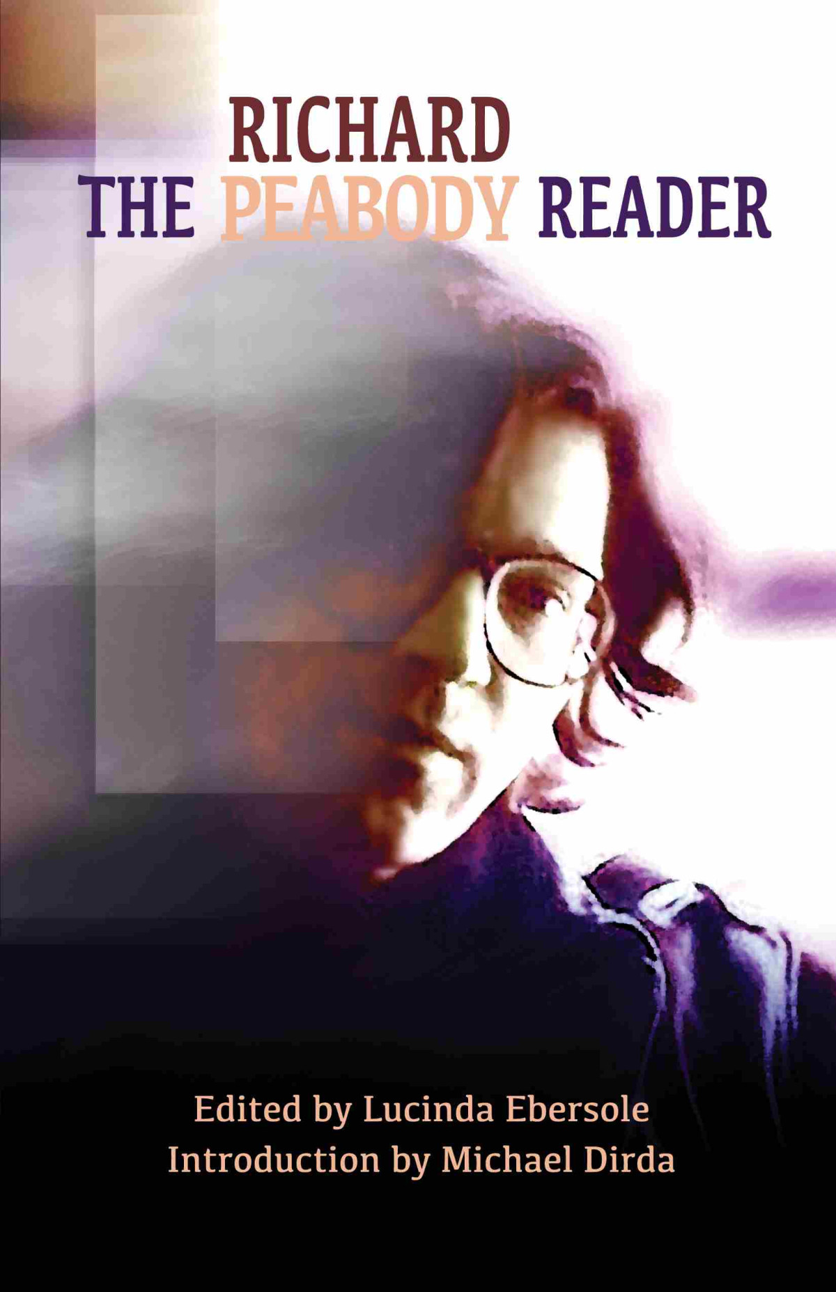 The Richard Peabody Reader Richard Peabody