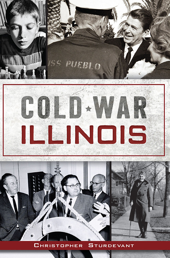 Cold War Illinois Christopher Sturdevant