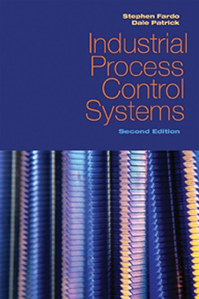 Industrial Process Control Systems Second Edition Dale R Patrick Stephen W Fardo