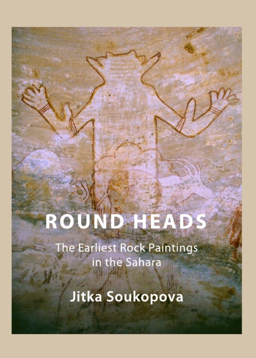 Round Heads The Earliest Rock Paintings In The Sahara Jitka Soukopova