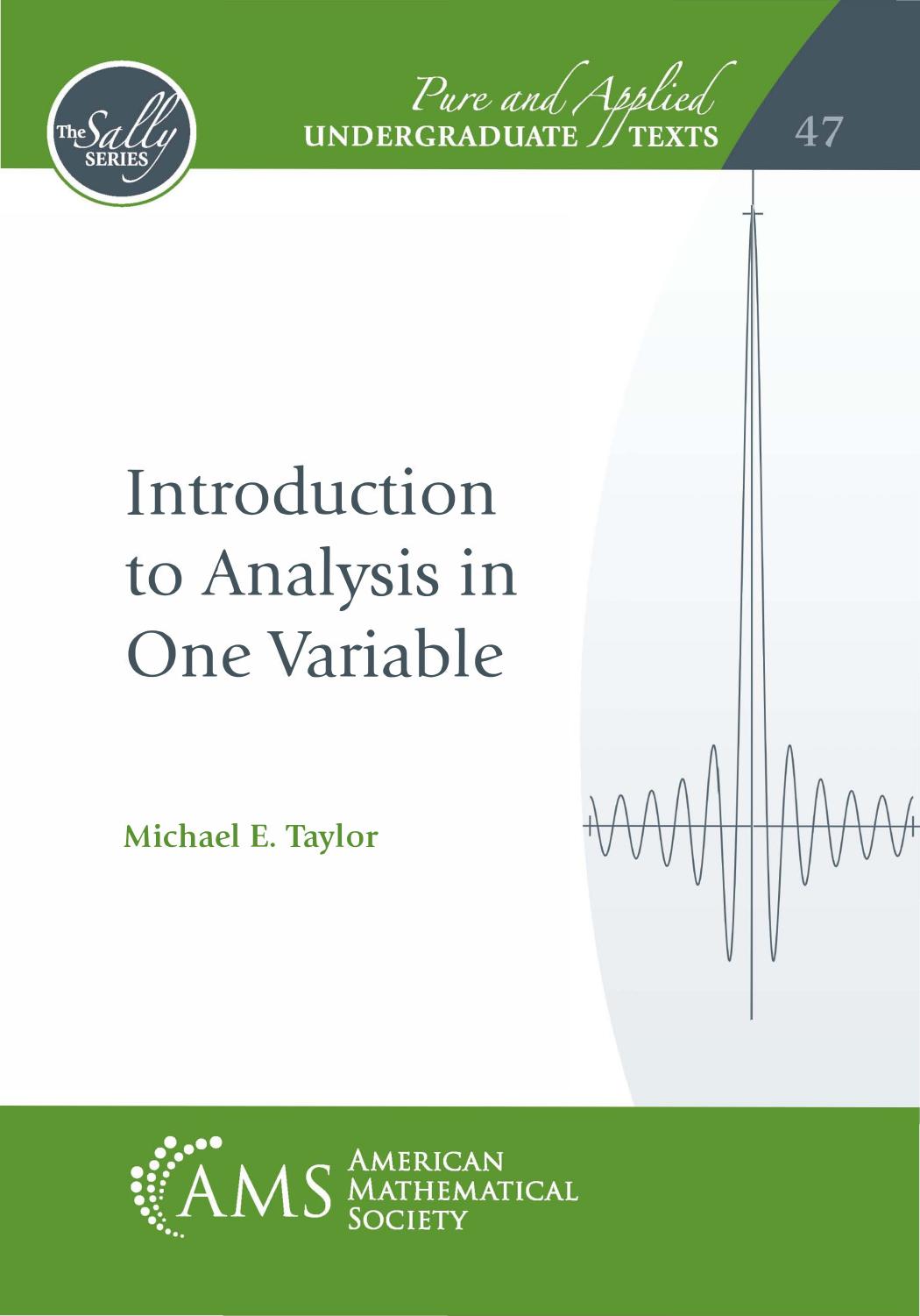Introduction To Analysis In One Variable Michael E Taylor