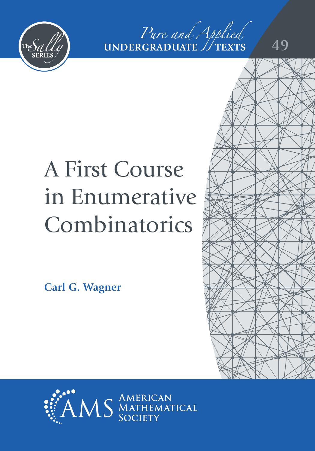 A First Course In Enumerative Combinatorics Carl G Wagner