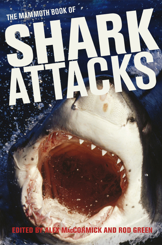 The Mammoth Book Of Shark Attacks Alex Maccormick